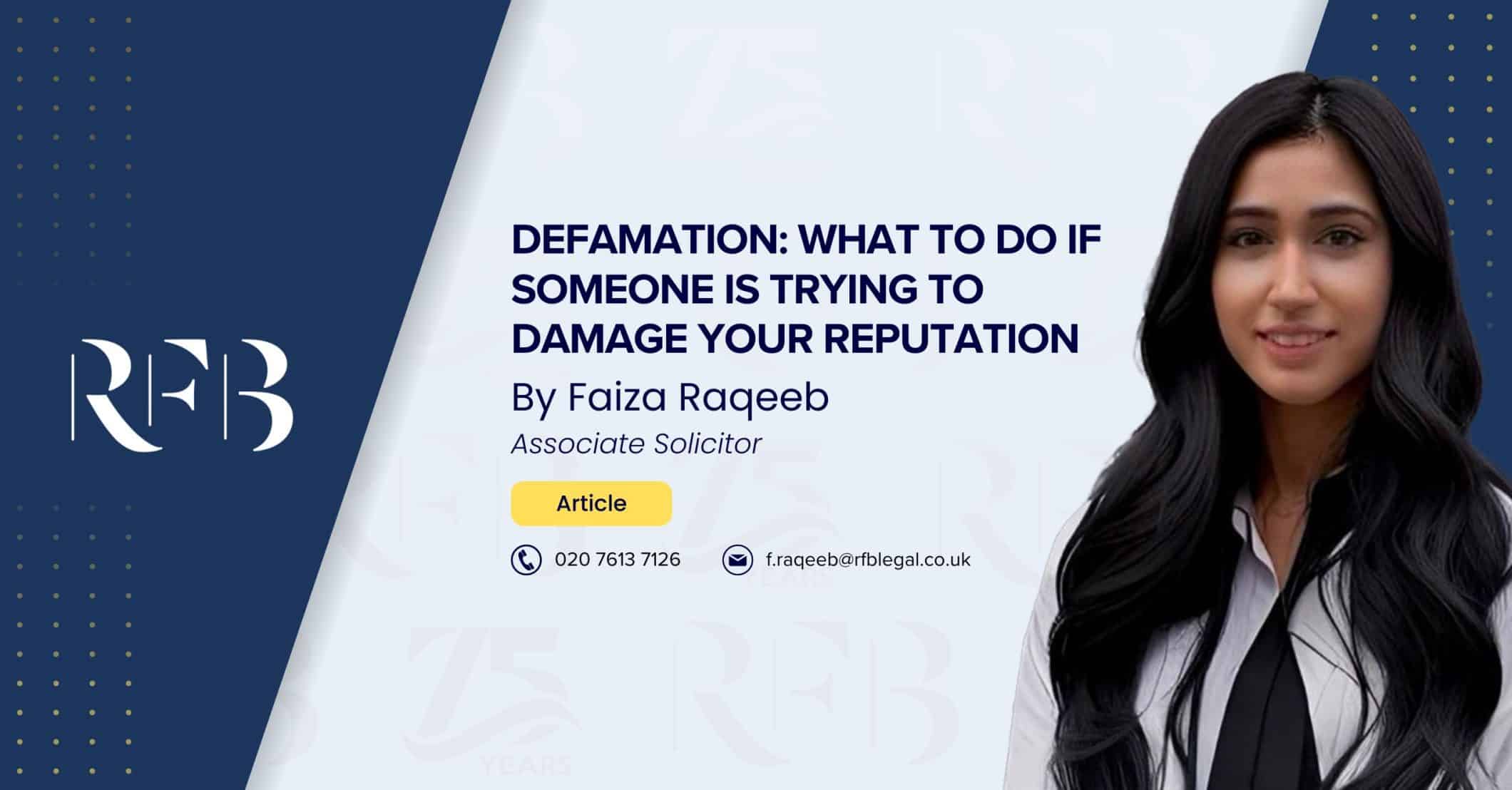 "Defamation: What to Do if Someone is Trying to Damage Your Reputation" article cover featuring author Faiza Raqeeb