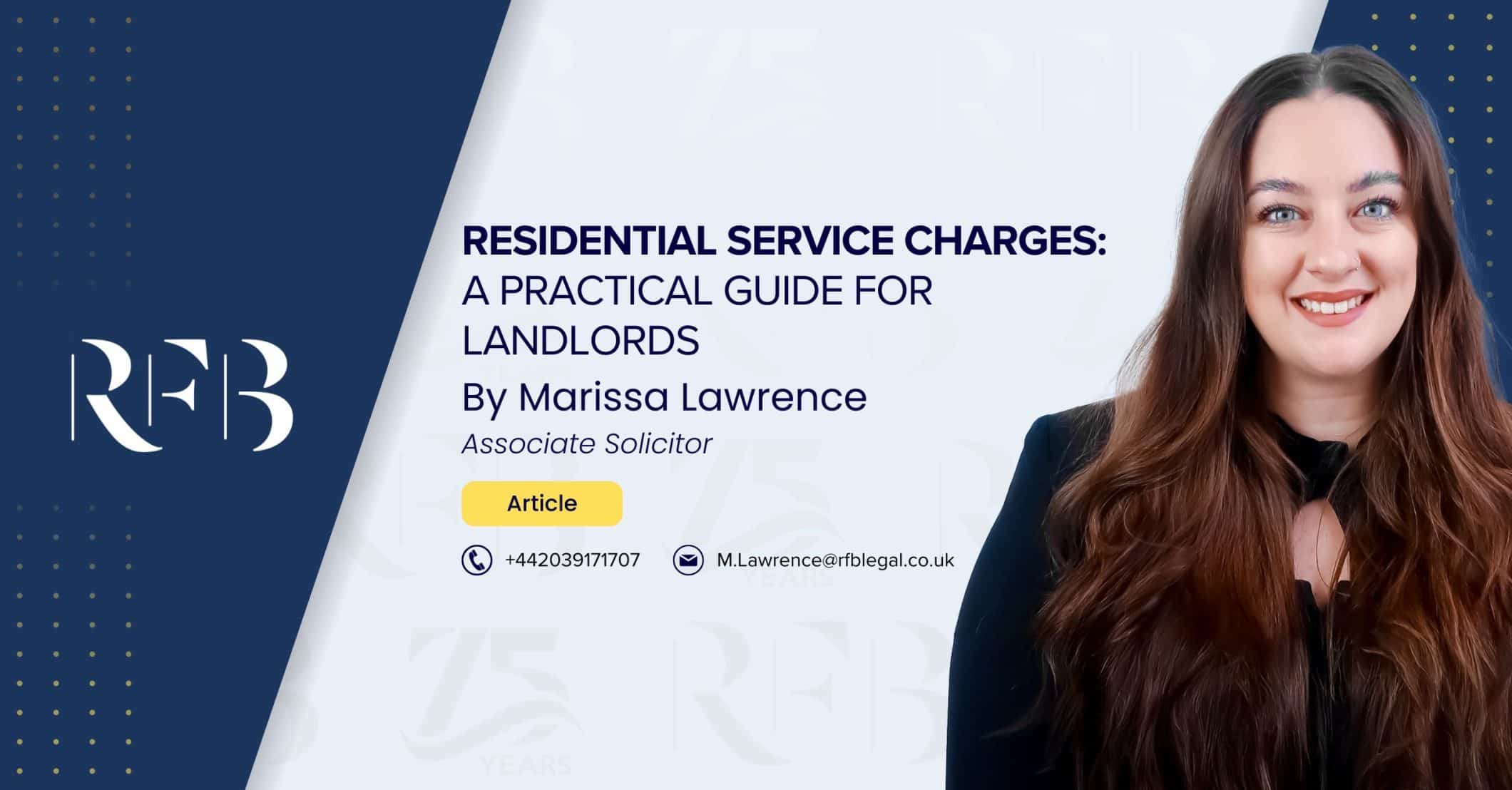 Cover image for the article "Residential Service Charges: A Practical Guide for Landlords" by Solicitor Marissa Lawrence