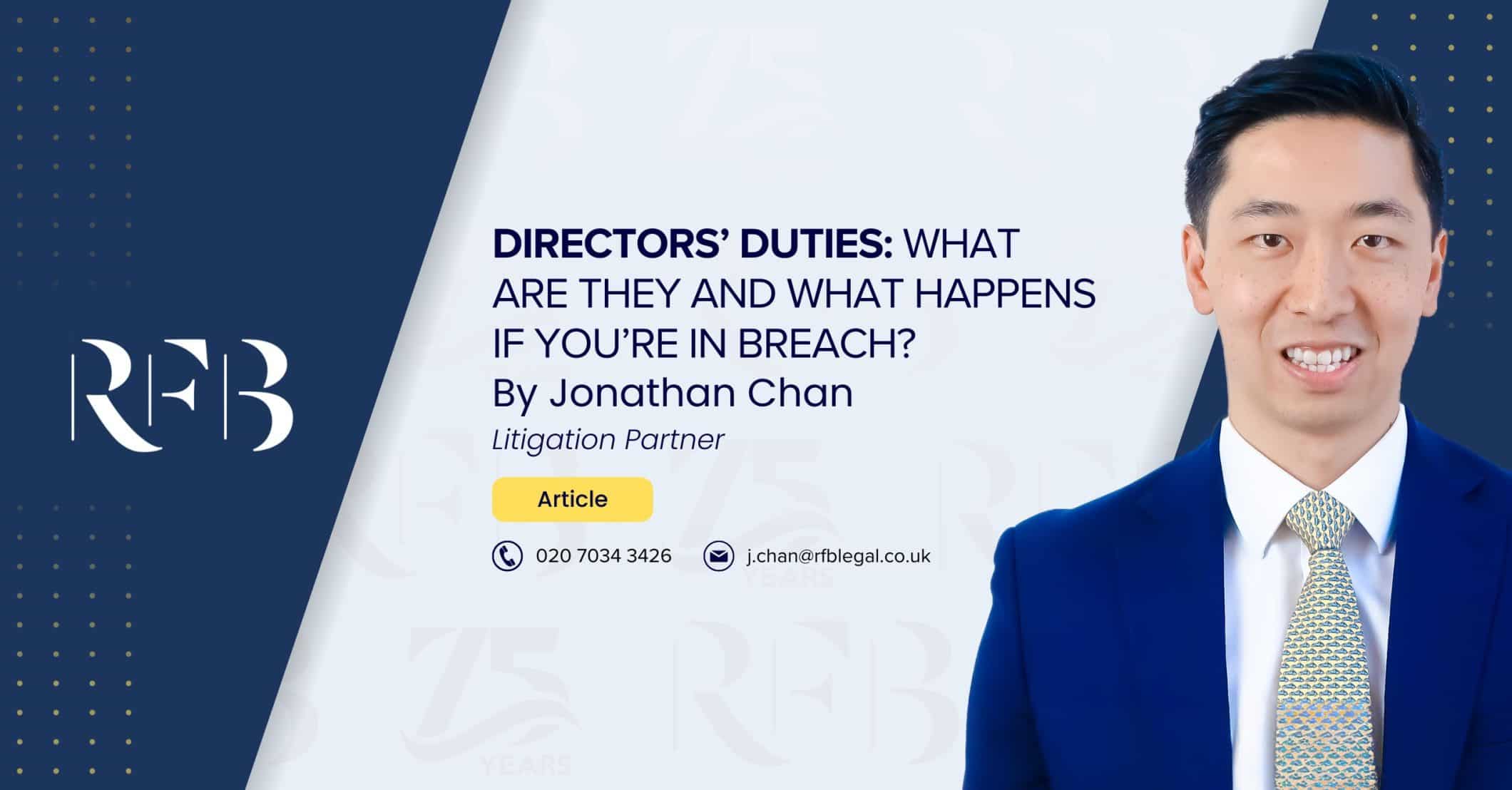 Cover image for the article 'Directors’ Duties: What Are They and What Happens If You’re in Breach?' featuring Solicitor Jonathan Chan