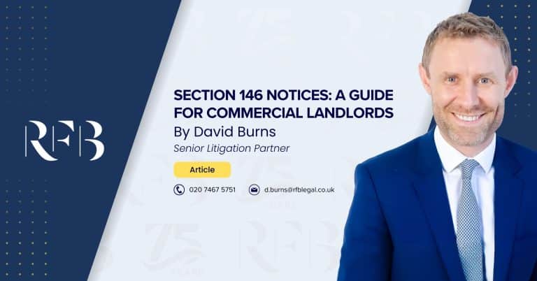 Image de couverture pour l'article "Section 146 Notices : A Guide for Commercial Landlords" par l'avocat David Burns